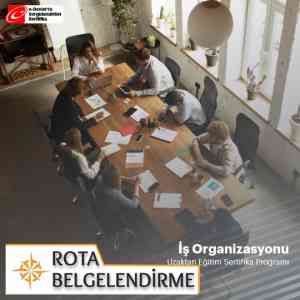 Iş organizasyonu sertifikali egitim programi