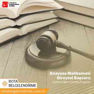 Anayasa mahkemesi bireysel basvuru sertifika programi