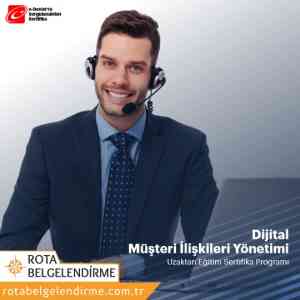 Dijital müsteri iliskileri egitimi sertifika programi