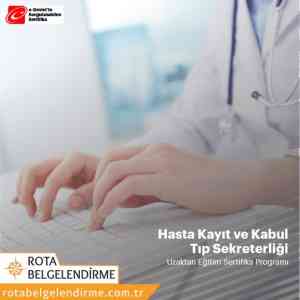 Hasta Kayıt ve kabul tip sekreterligi egitim programi
