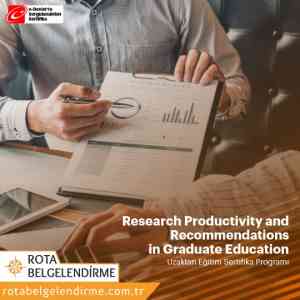 Lisansüstü egitimde araştırma verimliligi ve oneriler